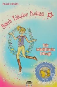 Sihirli Yıldızlar Kulübü 2 - Bir Midilli'nin Dileği