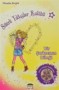 Sihirli Yıldızlar Kulübü 3 - Bir Şarkıcının Dileği