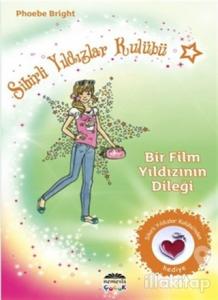 Sihirli Yıldızlar Kulübü 5 - Bir Film Yıldızının Dileği