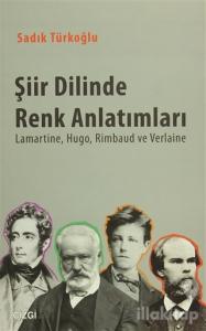 Şiir Dilinde Renk Anlatımları