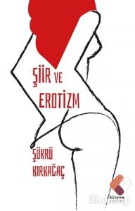 Şiir ve Erotizm