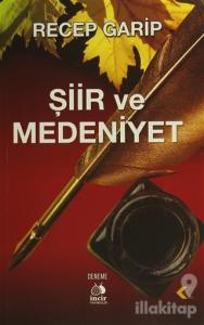 Şiir ve Medeniyet