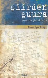 Şiirden Şuura Geçmişten Günümüze Şiir