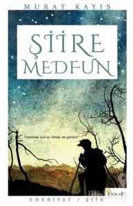 Şiire Medfun