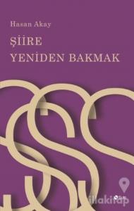Şiire Yeniden Bakmak