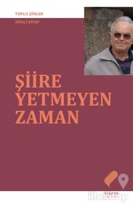 Şiire Yetmeyen Zaman
