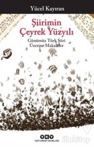 Şiirimin Çeyrek Yüzyılı