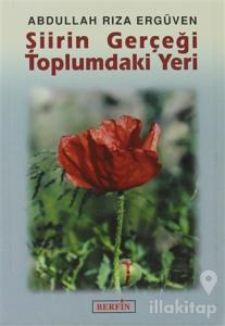 Şiirin Gerçeği Toplumdaki Yeri
