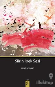 Şiirin İpek Sesi