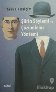 Şiirin Söylemi ve Çözümleme Yöntemi