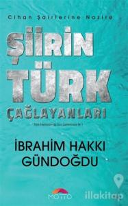 Şiirin Türk Çağlayanları - Cihan Şairlerine Nazire