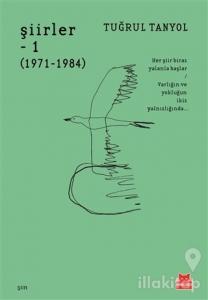 Şiirler 1 (1971 - 1984)