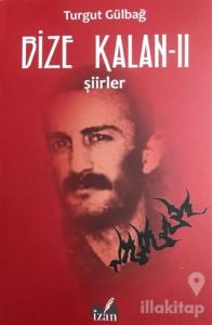 Şiirler - Bize Kalan 2