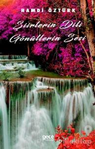 Şiirlerin Dili Gönüllerin Sesi