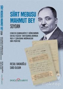 Siirt Mebusu Mahmut Bey