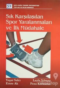 Sık Karşılaşılan Spor Yaralanmaları ve İlk Müdahale