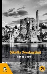 Şikefta Xwekuştine