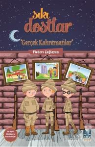 Sıkı Dostlar - Gerçek Kahramanlar