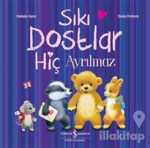 Sıkı Dostlar Hiç Ayrılmaz