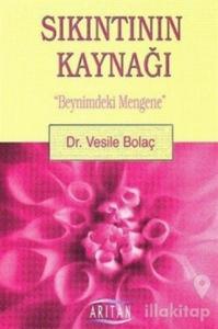 Sıkıntının Kaynağı