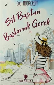 Sil Baştan Başlamak Gerek