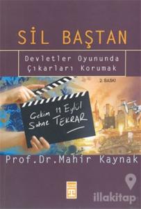 Sil Baştan: Devletler Oyununda Çıkarları Korumak
