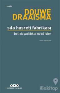 Sıla Hasreti Fabrikası
