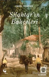 Silahtarın Bahçeleri