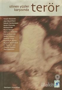 Silinen Yüzler Karşısında Terör