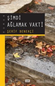 Şimdi Ağlamak Vakti