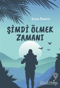 Şimdi Ölmek Zamanı