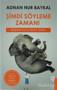 Şimdi Söyleme Zamanı