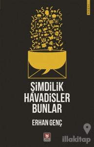 Şimdilik Havadisler Bunlar