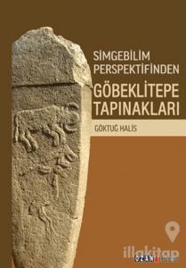 Simgebilim Perspektifinden Göbeklitepe Tapınakları