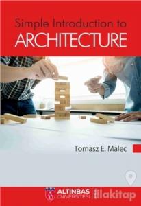 Simple Introduction to Architecture