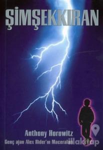 Şimşekkıran  Genç Ajan Alex Rider'ın Maceraları  Alex Rider Serisi - 1