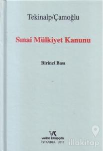 Sınai Mülkiyet Kanunu (Ciltli)