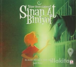 Sinan At Biniyor Serisi