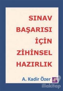 Sınav Başarısı İçin Zihinsel Hazırlık