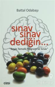 Sınav Sınav Dediğin...