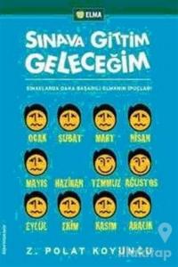 Sınava Gittim Geleceğim