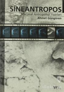 Sineantropos Marjinal Antropoloji Yazıları