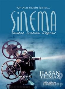 Sinema Sadece Sinema Değildir