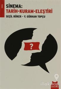 Sinema: Tarih-Kuram-Eleştiri