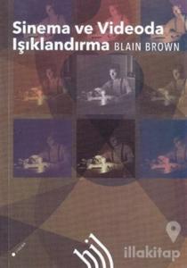 Sinema ve Videoda Işıklandırma (Ciltli)