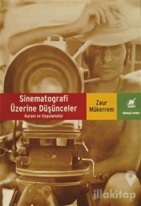 Sinematografi Üzerine Düşünceler