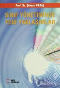 Sınıf Yönetiminde Yeni Yaklaşımlar