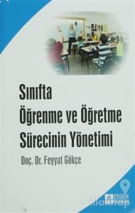 Sınıfta Öğrenme ve Öğretme Sürecinin Yönetimi