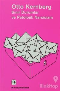 Sınır Durumlar ve Patolojik Narsisizm