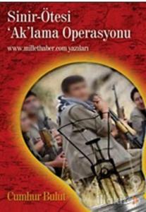 Sinir-Ötesi "Ak"lama Operasyonu